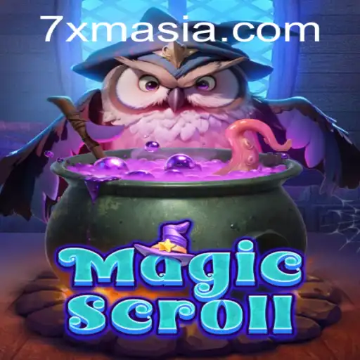 Unlocking the Mysteries of MagicScroll: The Enchanting World of 7xm